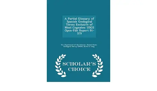 [9900] USGS Partial Glossary of Spanish Geological Terms